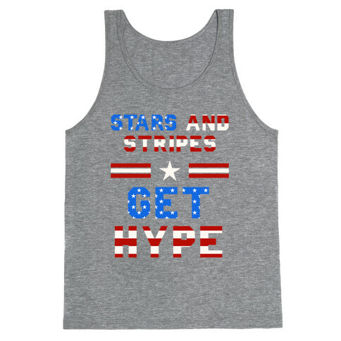Stars And Stripes Get Hype Tank Top