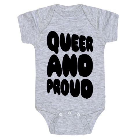 Queer And Proud Baby One-Piece