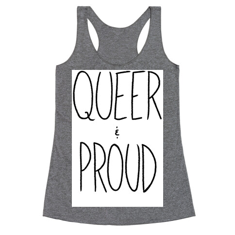 Queer And Proud Racerback Tank Top