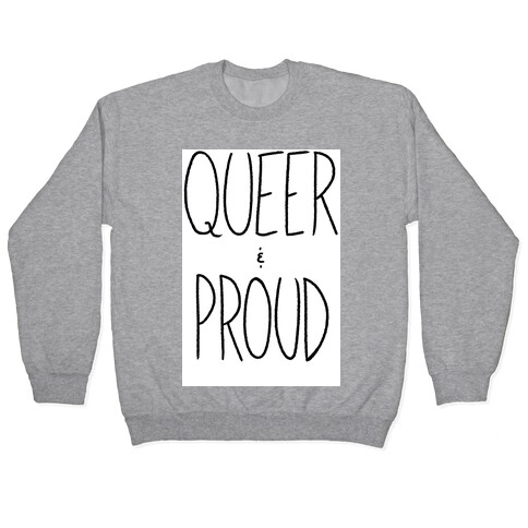 Queer And Proud Pullover