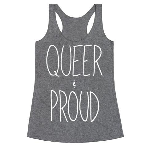 Queer And Proud Racerback Tank Top