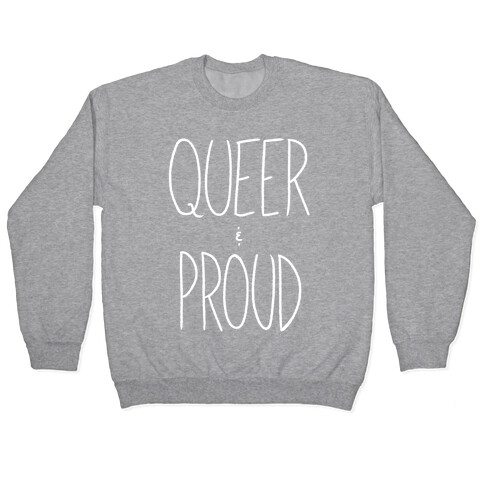 Queer And Proud Pullover