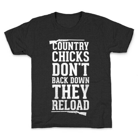 Country Chicks Don't Back Down, They Reload (White) Kids T-Shirt