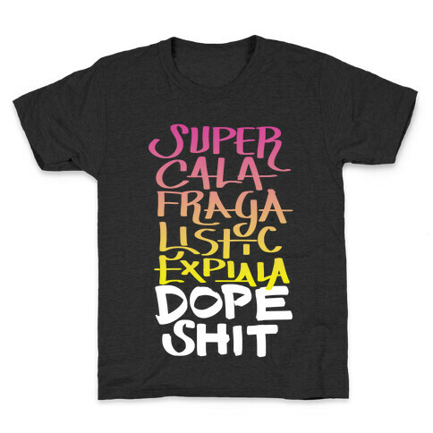 SUPERCALAFRAGALISTICEXPIALADOPESHIT (Gradient) Kids T-Shirt