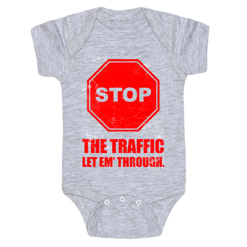 Stop the Traffic Baby One-Piece