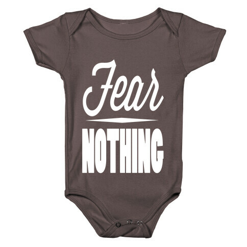 Fear nothing Baby One-Piece