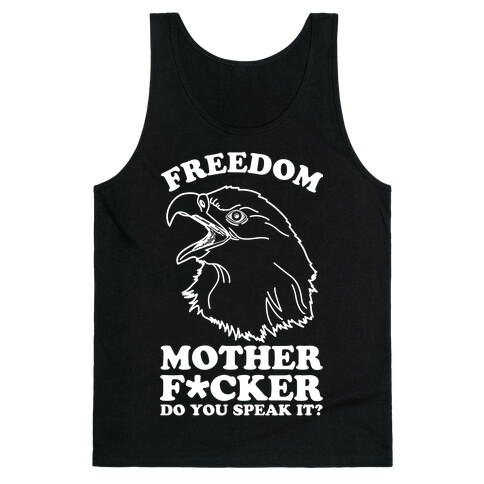 Freedom Do You Speak It Tank Top