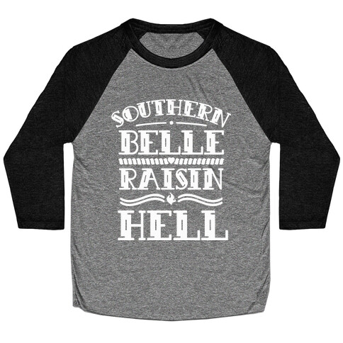 Southern Belle Raisin Hell Baseball Tee