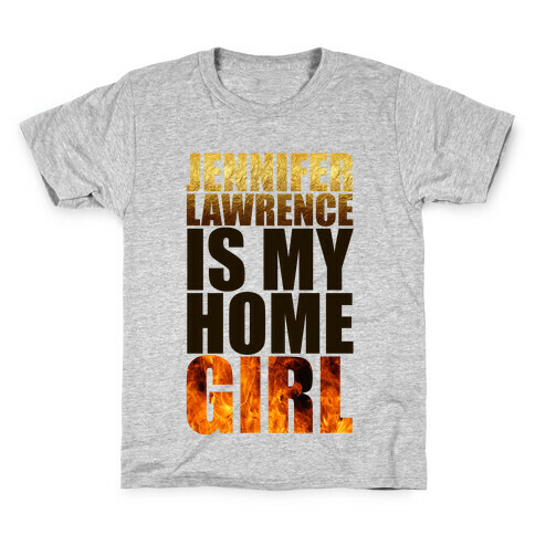 Jennifer Lawrence Is My Home Girl Kids T-Shirt