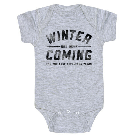 Winter Has Been Coming Baby One-Piece