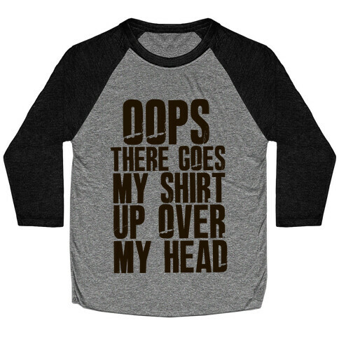 Oops I Did It Again Baseball Tee