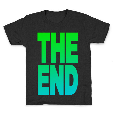 THE END Kids T-Shirt