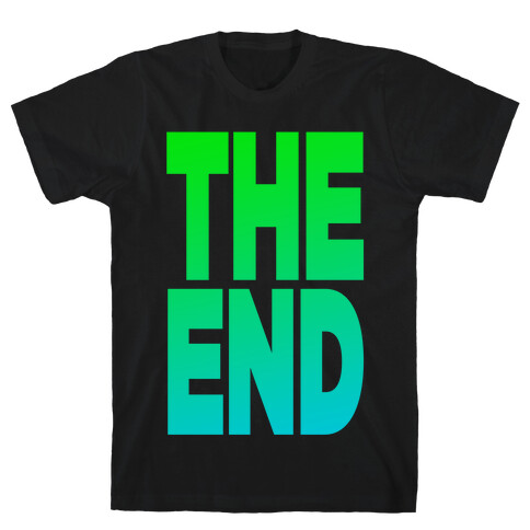 THE END T-Shirt