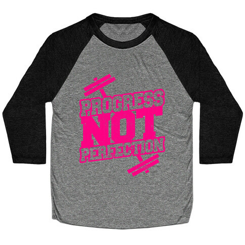 Progress Not Perfection Baseball Tee