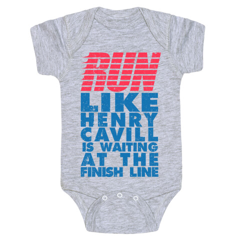 Run Like Henry Cavill Is Waiting At The Finish Line Baby One-Piece