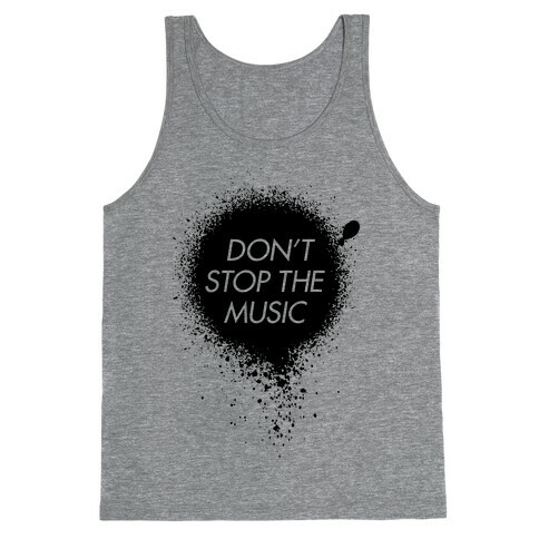 Don't Stop The Music Tank Top