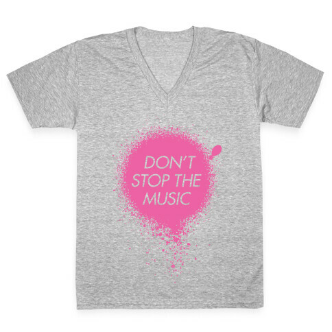 Don't Stop The Music V-Neck Tee Shirt