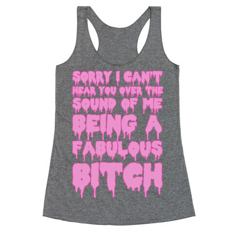 Fabulous Bitch ( Slime) Racerback Tank Top