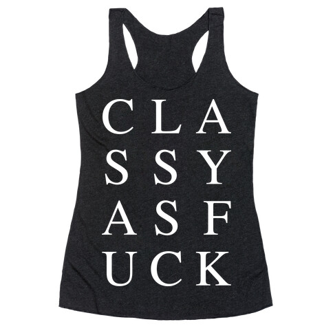 Classy As F*** Racerback Tank Top