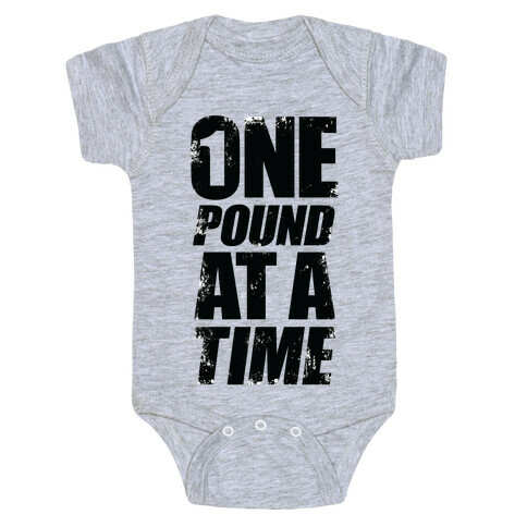 One Pound At A Time Baby One-Piece