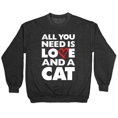 All You Need Is Love And A Cat Pullover