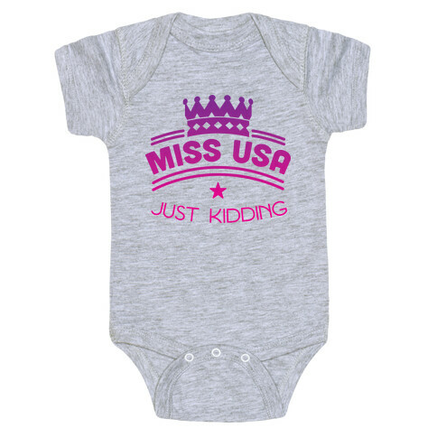 Miss United States, Just Kidding Baby One-Piece