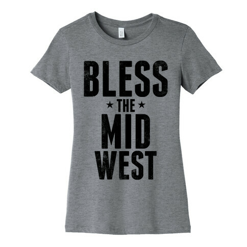 Bless The Midwest Womens T-Shirt