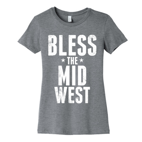 Bless The Midwest Womens T-Shirt