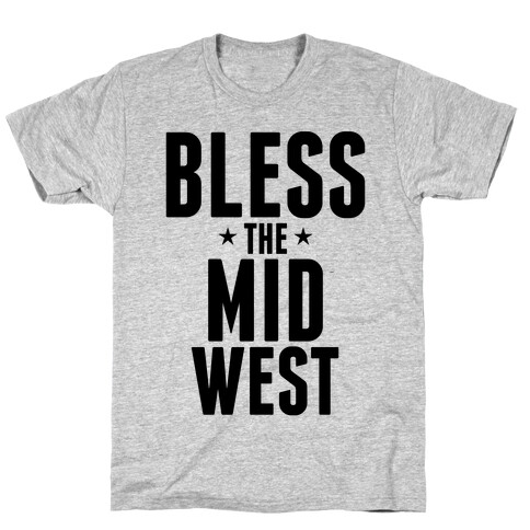 Bless The Midwest T-Shirt