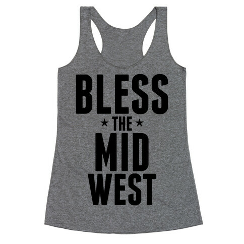 Bless The Midwest Racerback Tank Top