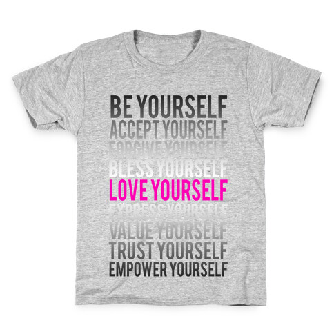 Love Yourself Kids T-Shirt