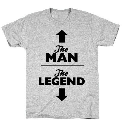 The Man, The Legend T-Shirt