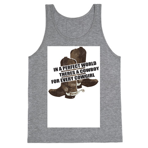 The Perfect Country Gal World. Tank Top