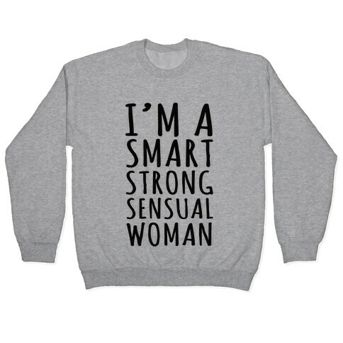 Smart Strong Sensual Woman Pullover