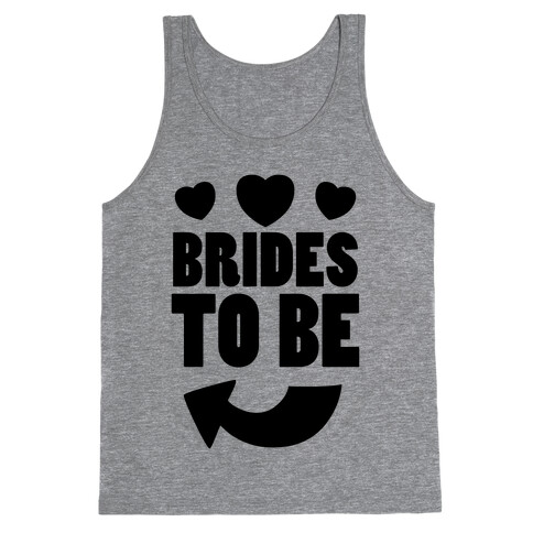 Brides To Be (Part 1) Tank Top
