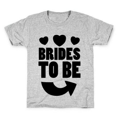 Brides To Be (Part 2) Kids T-Shirt