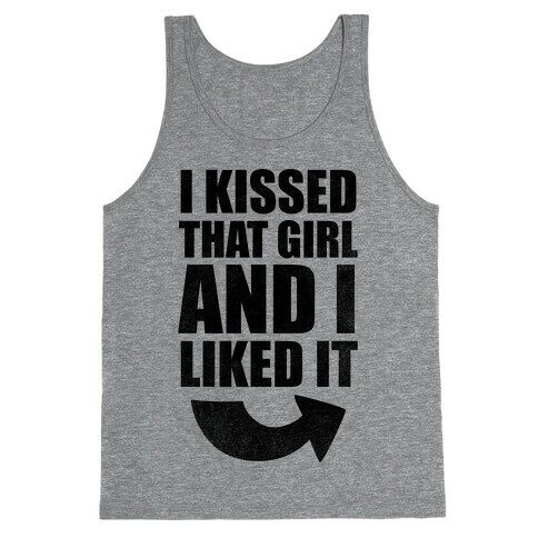 I Kissed A Girl Couples Shirt (Part 1) Tank Top