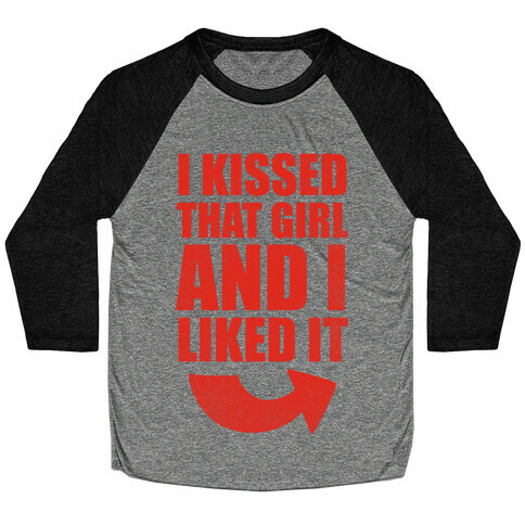 I Kissed A Girl Couples Shirt (Part 1) (Red) Baseball Tee