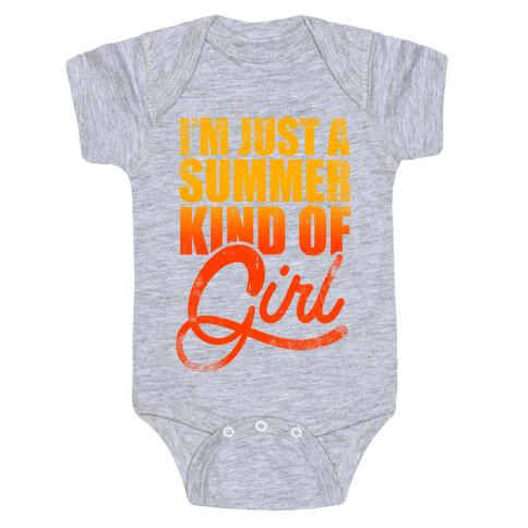 I'm Just A Summer Kind Of Girl Baby One-Piece