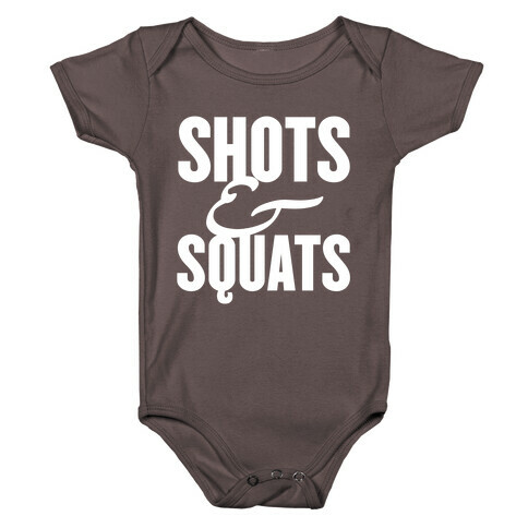 Shots And Squats Baby One-Piece