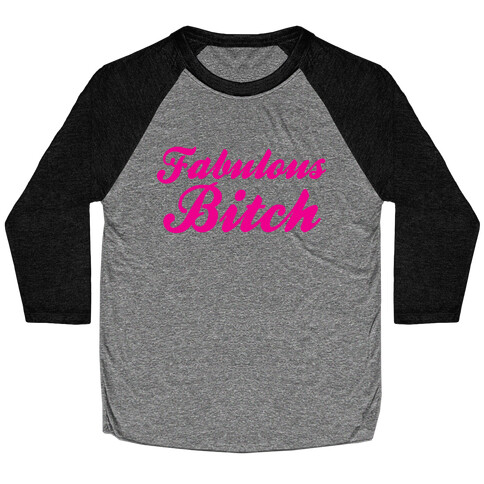 Fabulous Bitch (CMYK) Baseball Tee