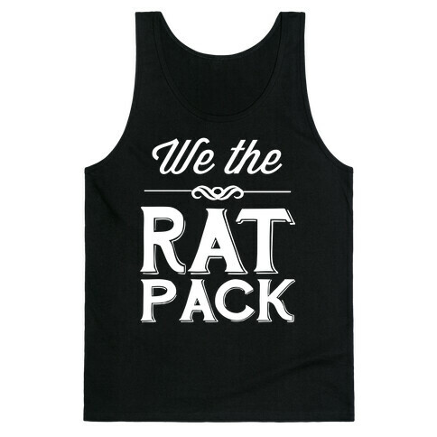 We The Rat Pack Tank Top