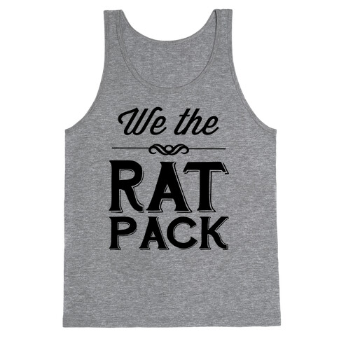 We The Rat Pack Tank Top