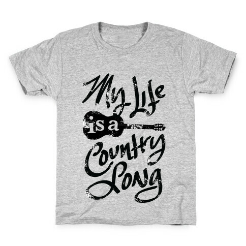 My Life Is A Country Song Kids T-Shirt