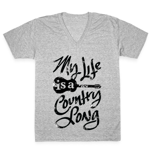 My Life Is A Country Song V-Neck Tee Shirt