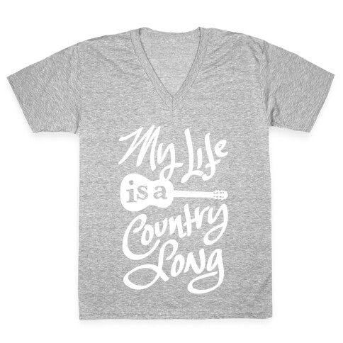 My Life Is A Country Song V-Neck Tee Shirt