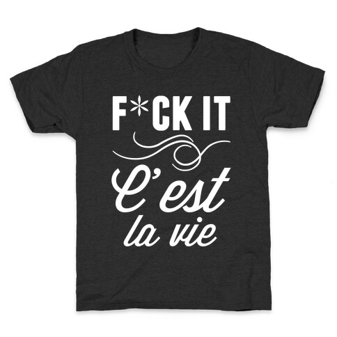 C'est La Vie Kids T-Shirt