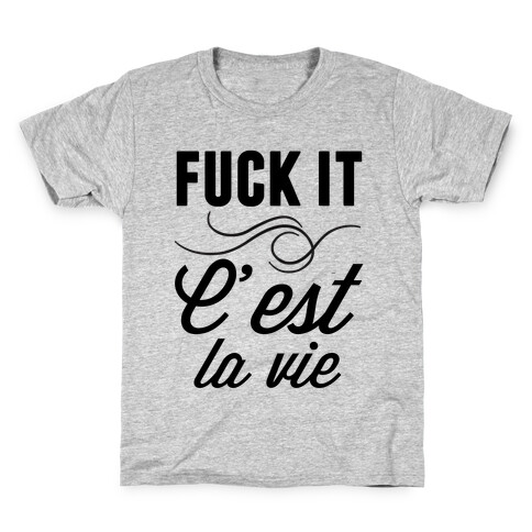 C'est La Vie Kids T-Shirt