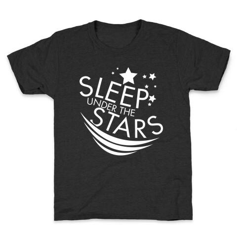 Sleep Under the Stars Kids T-Shirt
