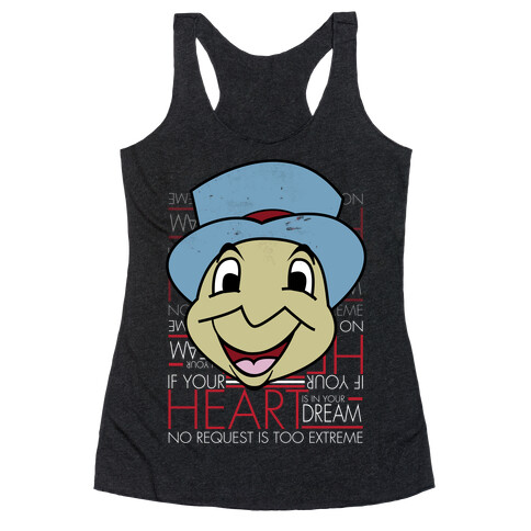 If Your Heart Is In Your Dream Racerback Tank Top